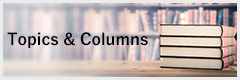 Topics & Columns